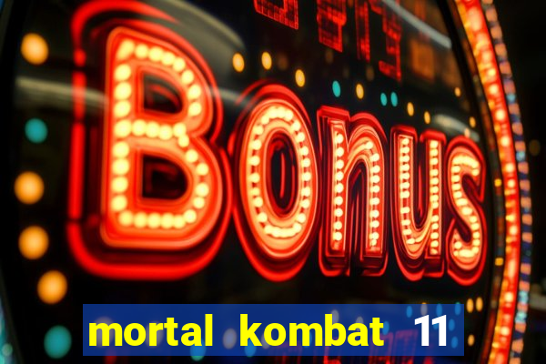 mortal kombat 11 apk android